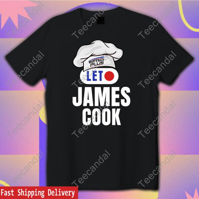 Buffalo Plus Store Let James Cook Tee Shirts Jenna Cottrell Buffalo Plus Store Let James Cook Tee Shirt Jenna Cottrell