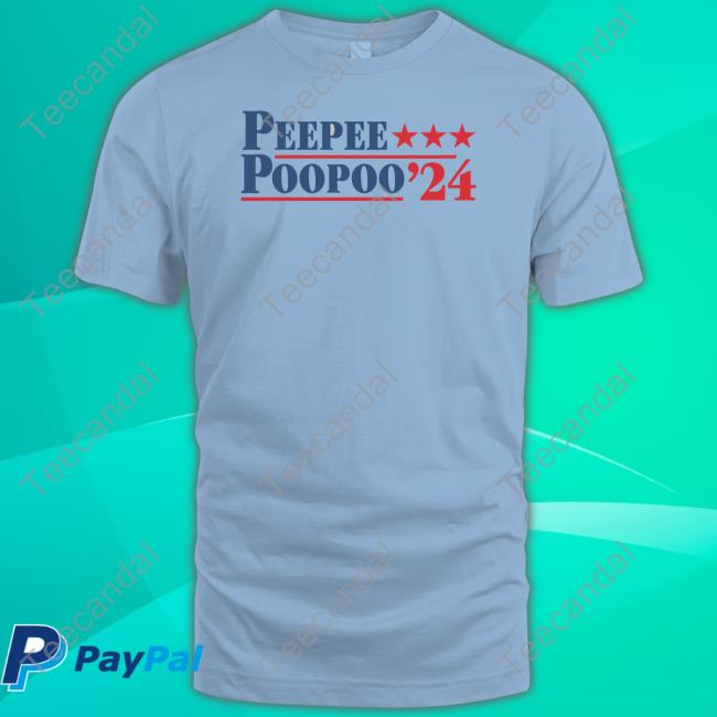 Peepeepoopoo '24 Shirts