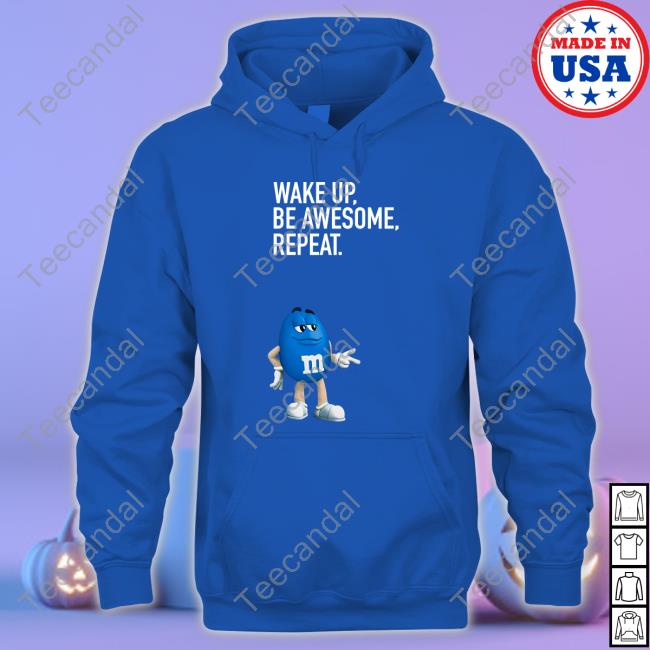 Aleks Le Wearing Wake Up Be Awesome Repeat M&M's Characters Hoodie