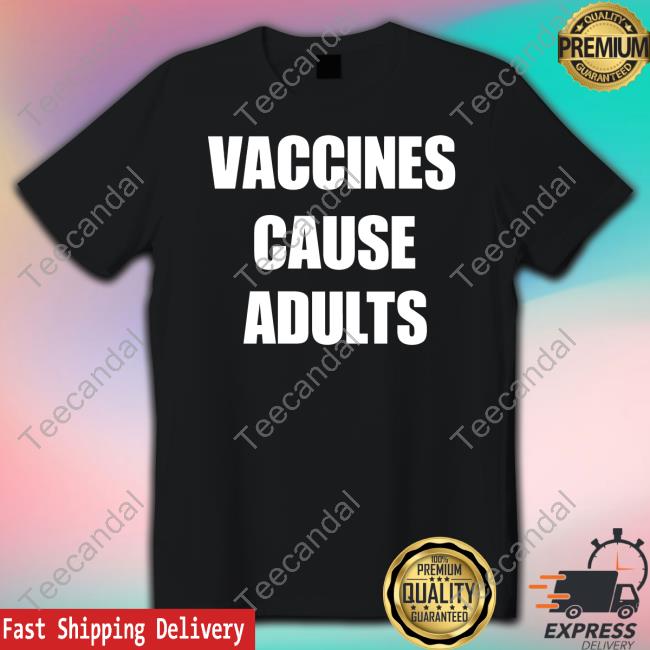 Vaccines Cause Adults Crewneck Sweatshirt