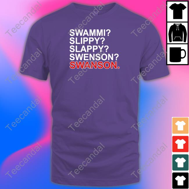 Swammi Slippy Slappy Swenson Swanson Shirt Swammi Slippy Slappy Swenson Swanson Hoodie