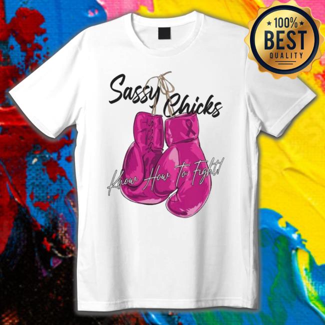 Top Sassy Chicks Know How To Fight Crewneck Sweatshirt