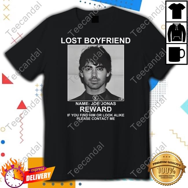Dailyisafurtado Lost Boyfriend Name Joe Jonas Reward If You Find Him Or Look Alike Please Contact Me New Shirt