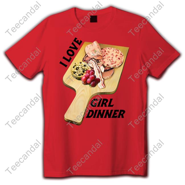 Thegoodshirts I Love Girl Dinner Hoodie