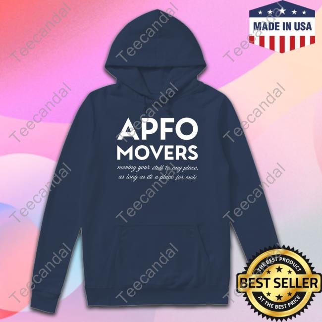 Apfo Movers Hoodie Apfo Movers Moving Your Stuff To Any Place Hoodie