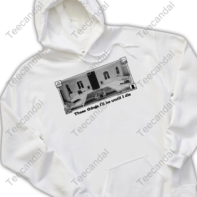 Favorite Vegetable Shop These Things I'll Be Until I Die Sweatshirt Matt Durkin