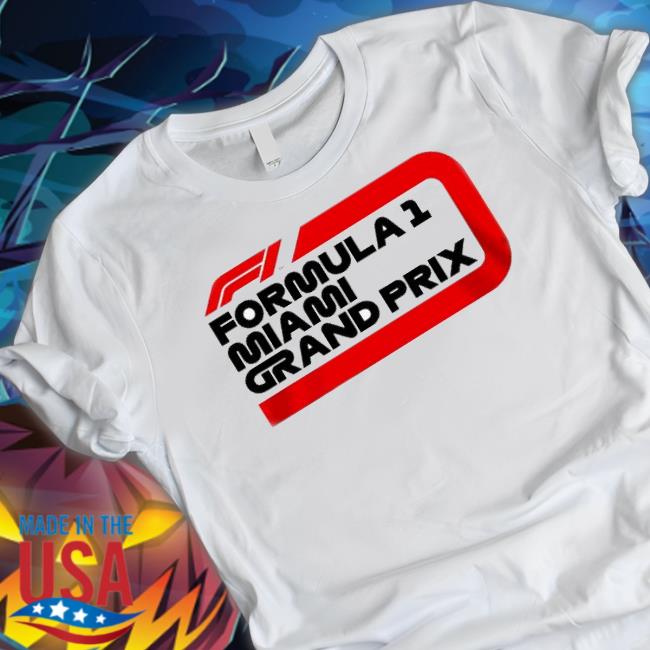 Formula 1 Miami Grand Prix 2022 World Tour T-Shirt Formula 1 Miami Grand Prix 2022 World Tour Long Sleeve Shirt