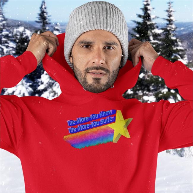 Evby The More You Know The More You Suffer Shirt