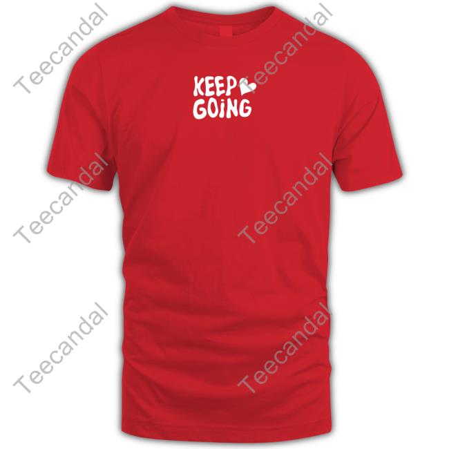 Matthewmercer Keep Going It Will All Be Alright Funny Shirt