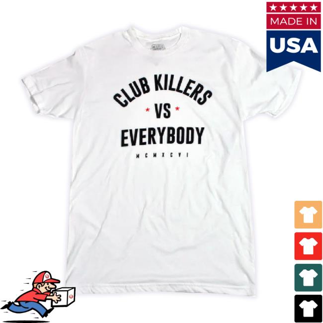 Official Club Killers Merch Store Club Killers - Vs Everybody White Hoodie Sweatshirt Gear.Clubkillers Shop