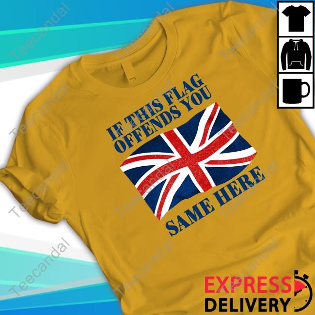 Shitheadsteve Merch British If This Flag Offends You Same Here Sweatshirt