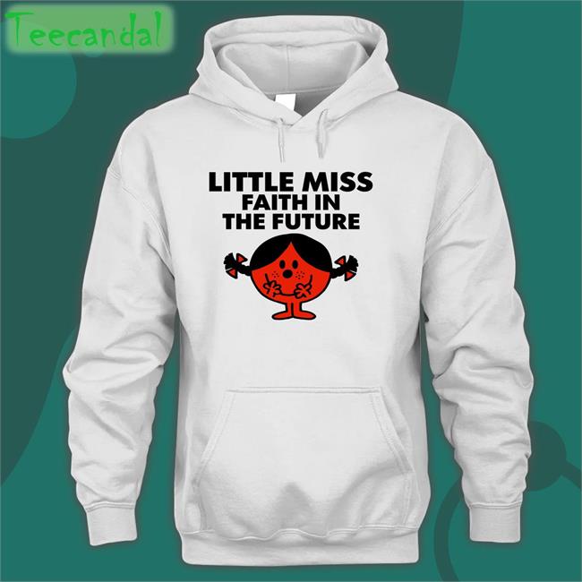 Little Miss Faith In The Future T Shirt