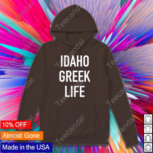 Nomattertheletter Idaho Greek Life Shirt Idaho Greek Life T Shirts