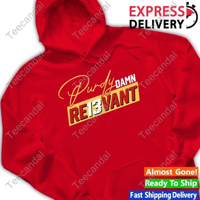 Brock Purdy Damn Re13vant Long Sleeve