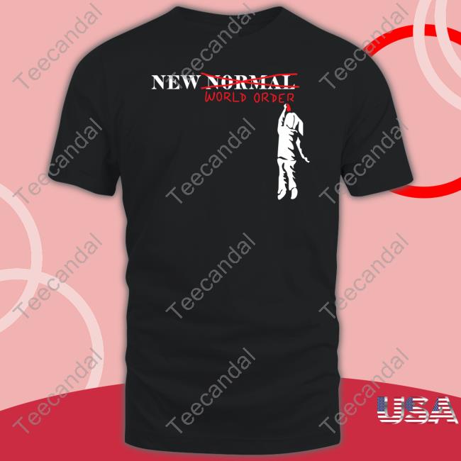 New Normal World Order Long Sleeve Tee The Best Political Shirts Merch