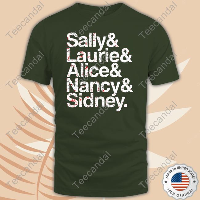 Ice Nine Kills Hall Of Fame Sally & Laurie & Alice & Nancy Sidney Hoodie Sweatshirt Sally & Laurie & Alice & Nancy Sidney New Shirt