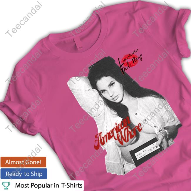 Ldr Crave Lana Del Rey American Whore Long Sleeve Lana Del Rey American Whore T Shirt