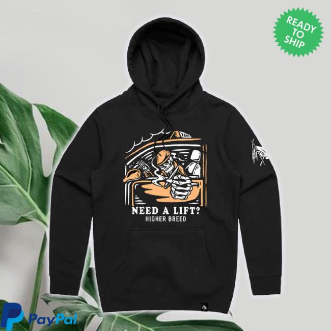 Official Higher Breed Merch Store Higher Breed - Need A Lift - Unisex Sweatshirt Higherbreed Shop