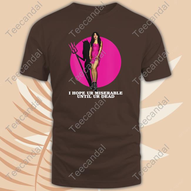 Nessa-Barrett I Hope Ur Miserable Until Ur Dead Tee Shirt