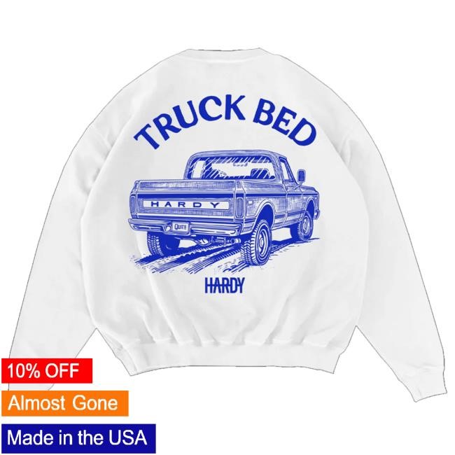 Trending Hardy Official Merch Truck Bed Tee Shirt