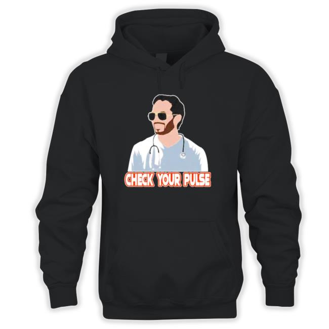 Mike Mcdaniel Check Your Pulse Hoodie Mike Mcdaniel Check Your Pulse Sweaters