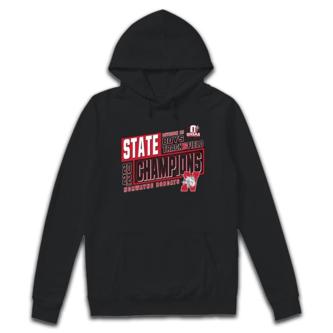 Official Norwayne Bobcats 2022 Ohsaa Boys Track & Field D3 State Champions T-Shirt