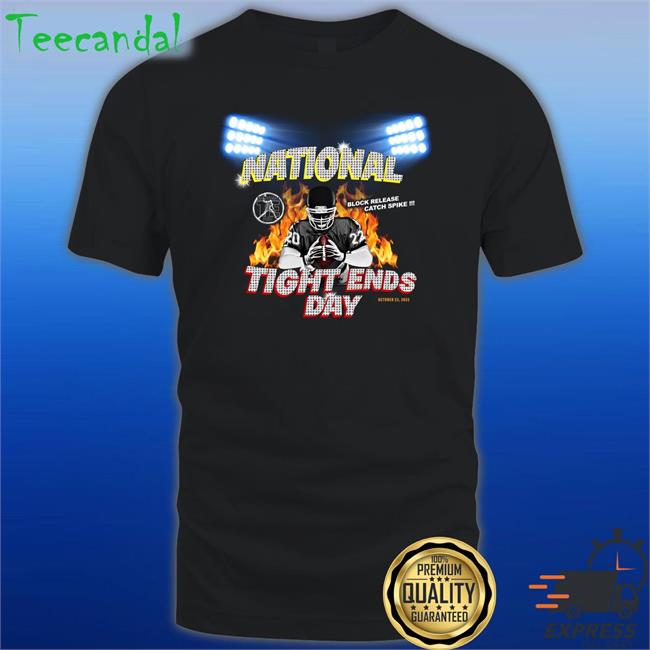 National Tight End Day Shirt