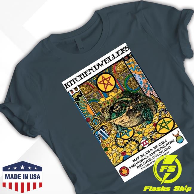 Kitchen Dwellers May 24, 25, 26 2024 Mishawaka Amphitheatre Bellvue, Co Shirt