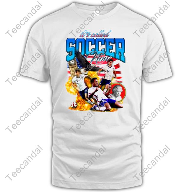 Old Row Store It’s Called Soccer Now T Shirt
