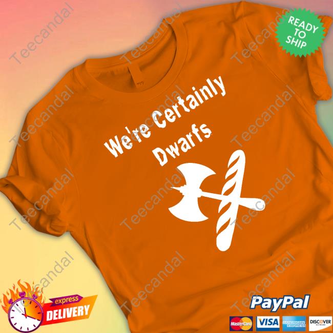 We're Certainly Dwarfs Tank Top Discworld We're Certainly Dwarfs Tee Discworld