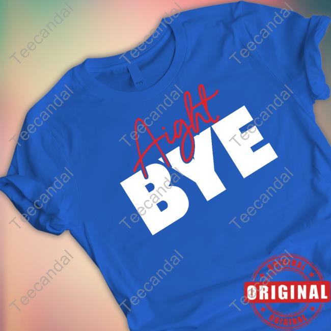 Kimmy’S Kreations Aight Bye Shirts Kimmyskreations