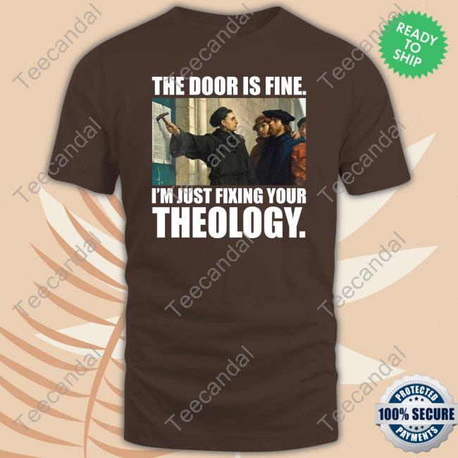 Keith Foskey The Door Is Fine I'm Just Fixing Your Theology Hoodie