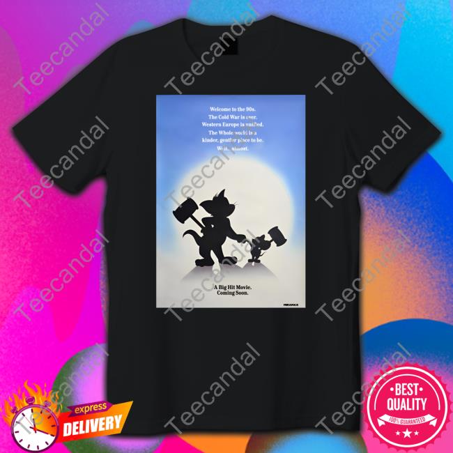 Tom & Jerry A Big Hit Movie Coming Soon Tee Shirt