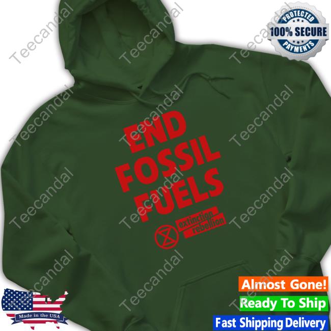 End Fossil Fuels Extinction Rebellion Hooded Sweatshirt