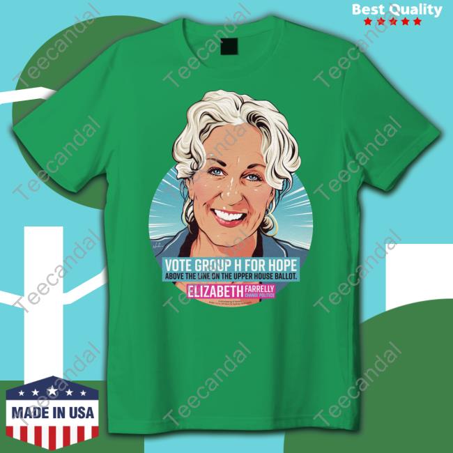 Vote Group H For Hope About The Line On The Upper House Ballot Long Sleeve Tee Shirt Elizabeth Farrelly
