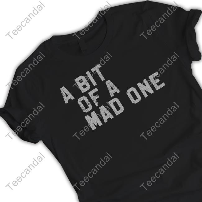 A Bit Of A Mad One Long Sleeve T Shirt