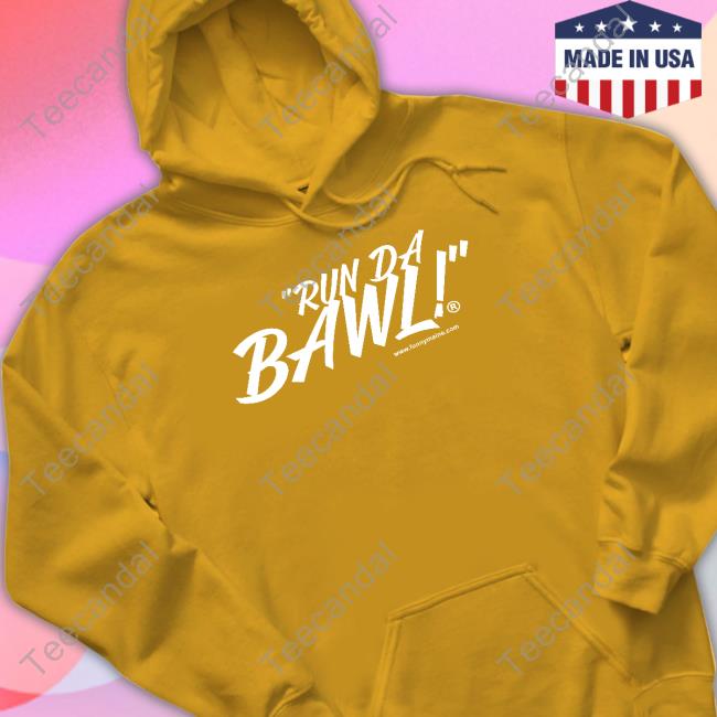 Funny Maine Run Da Bawl New Shirt Rundabawl Merch Run Da Bawl Hoodie Sweatshirt