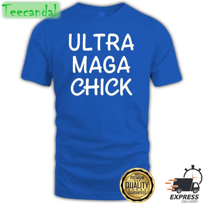 Ultra Maga Chick Long Sleeve T Shirt