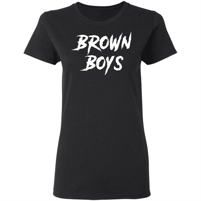 Brown BoysT Shirt black hoodie shirt Brown BoysT Shirt black hoodie shirt