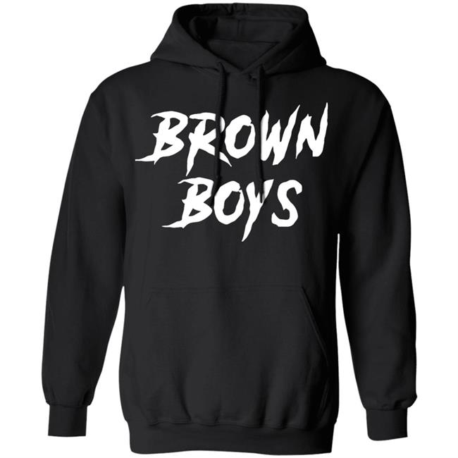 Brown BoysT Shirt black hoodie shirt Brown BoysT Shirt black hoodie shirt