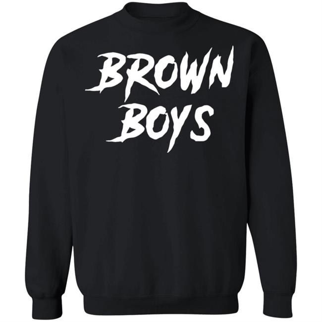 Brown BoysT Shirt black hoodie shirt Brown BoysT Shirt black hoodie shirt