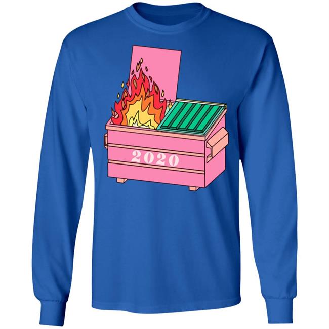 2020 dumpster fire shirt hoodie t shirt 2020 dumpster fire shirt hoodie t shirt