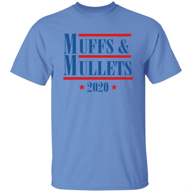 Official Muffs And Mullets 2020 Shirt Official Muffs And Mullets 2020 Shirt