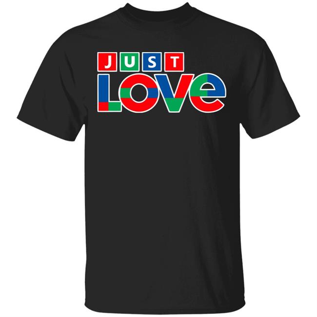 just love shirt hoodie t shirt