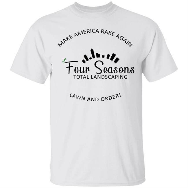 MAKE AMERICA RAKE AGAIN LAWN AND ORDER SHIRT White Hoodie sweatshirt