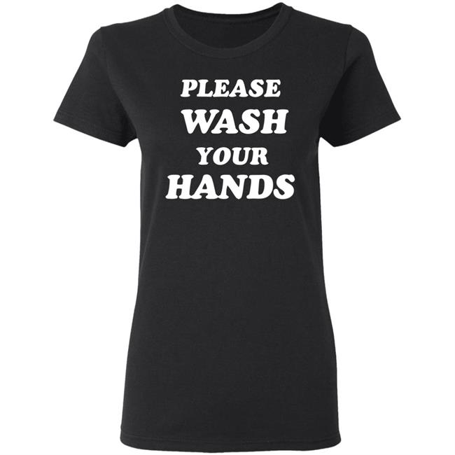 Please Wash Your Hands hoodie Please Wash Your Hands hoodie