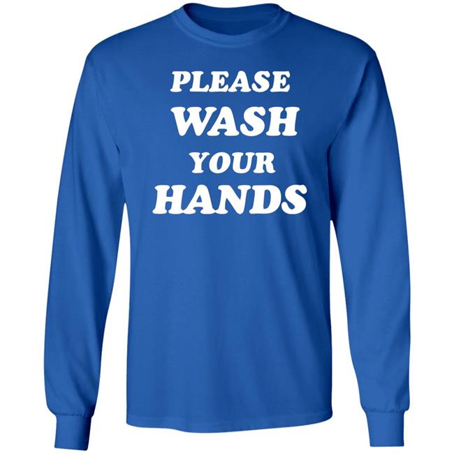 Please Wash Your Hands hoodie Please Wash Your Hands hoodie