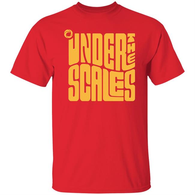 Under The Scales Shirt Under The Scales Shirt
