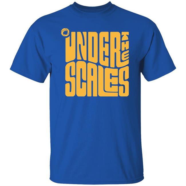 Under The Scales Shirt Under The Scales Shirt