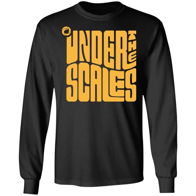 Under The Scales Shirt Under The Scales Shirt